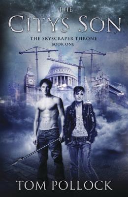 The City's Son the Skyscraper Throne Book One