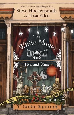 The White Magic Five & Dime (A Tarot Mystery)