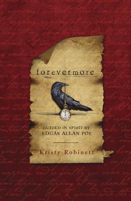 Image for Forevermore: Guided in Spirit by Edgar Allan Poe Forevermore: Guided in Spirit by Edgar Allan Poe