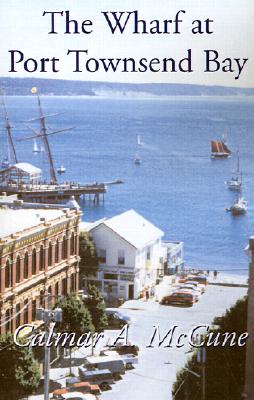 The Wharf at Port Townsend Bay
