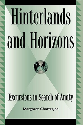 Image for HINTERLANDS & HORIZONS (Global Encounters: Studies in Comparative Political Theory)