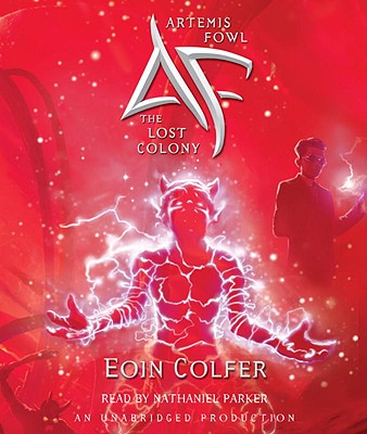 The Lost Colony (Artemis Fowl, Book 5)