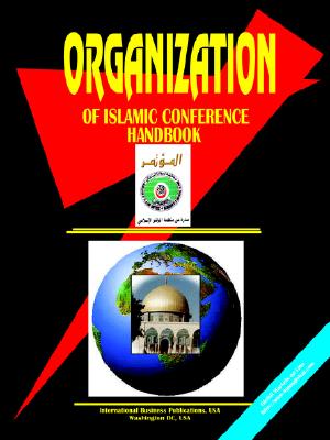 Organization of Islamic Conference Handbook (World Business Library)