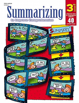 Summarizing to Improve Comprehension Gr3