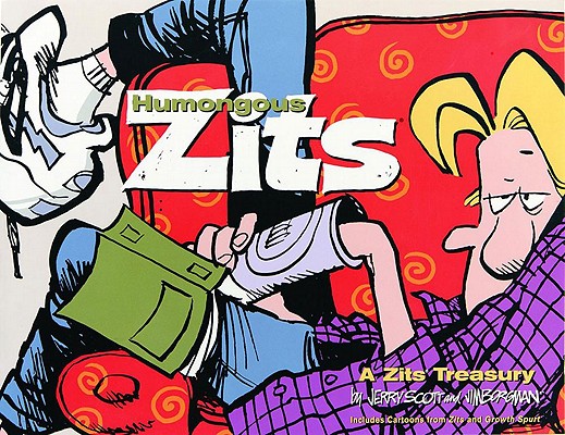 Humongous Zits: A Zits Treasury Volume 3