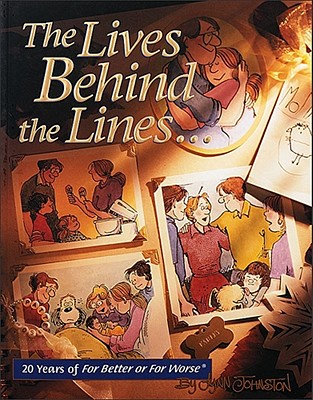 Lives Behind the Lines: 20 Years of for Better or for Worse