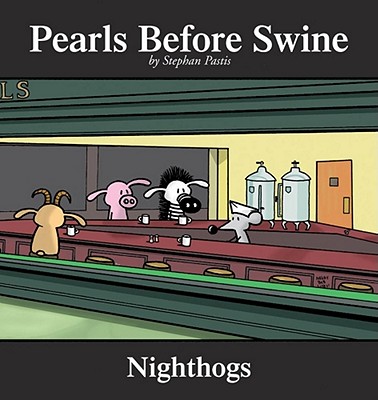 Nighthogs: A Pearls Before Swine Collection (Volume 4)