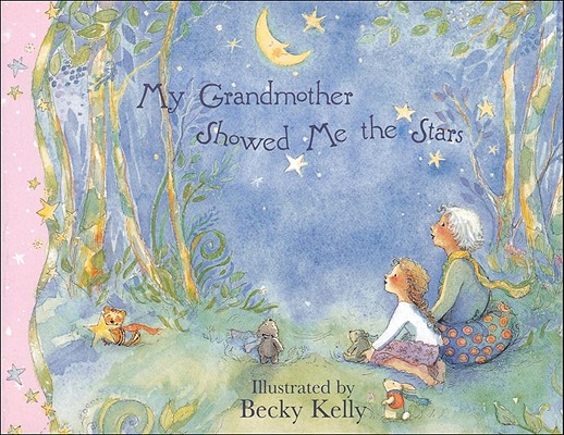Image for My Grandmother Showed Me the Stars My Grandmother Showed Me the Stars