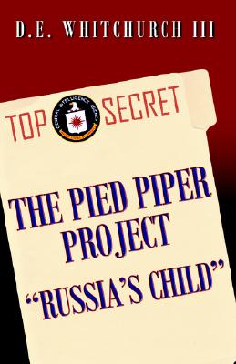 The Pied Piper Project Russia's Child