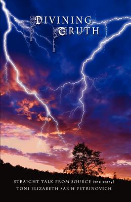 Divining Truth, Straight Talk From Source (the story)
