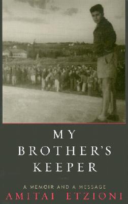 My Brother's Keeper: A Memoir and a Message