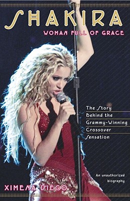 Shakira Woman Full of Grace