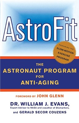AstroFit: The Astronaut Program for Anti-Aging