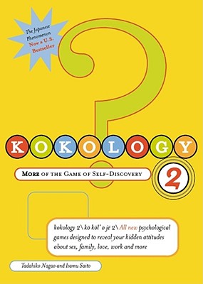 Kokology 2: More of the Game of Self-Discovery