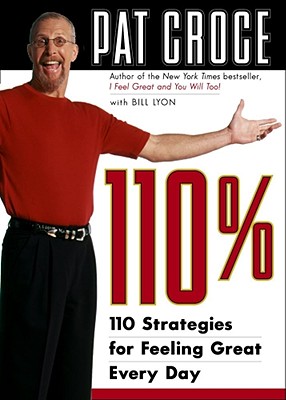 Image for 110%: 110 Strategies for Feeling Great Every Day
