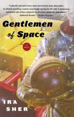 Gentlemen of Space: A Novel