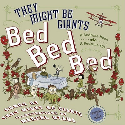 Bed Bed Bed [With Musical CD] (With Audio CD)