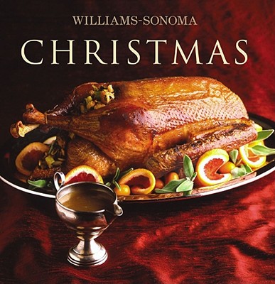 Williams-Sonoma Collection: Christmas
