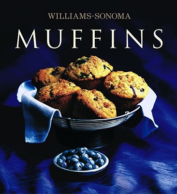 Image for Williams-Sonoma Collection: Muffins Williams-Sonoma Collection: Muffins