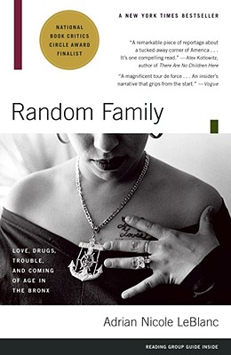 Image for Random Family: Love, Drugs, Trouble, and Coming of Age in the Bronx