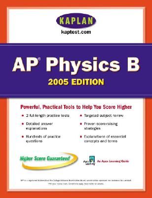 AP Physics B 2005; AP Physics B 2005 An Apex Learning Guide