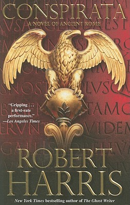Conspirata: A Novel of Ancient Rome
