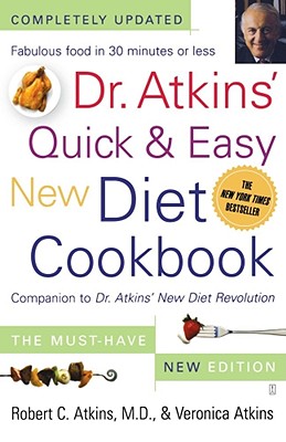 Image for Dr. Atkins' Quick & Easy New Diet Cookbook: Companion to Dr. Atkins' New Diet Revolution