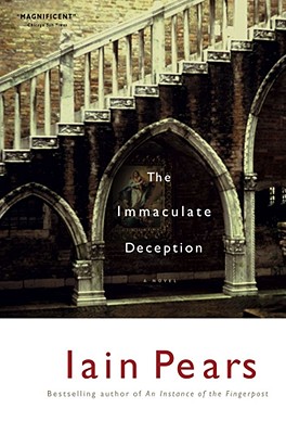 The Immaculate Deception, Pears, Iain The Immaculate Deception, Pears, Iain