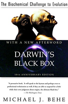 Image for Darwin's Black Box: The Biochemical Challenge to Evolution