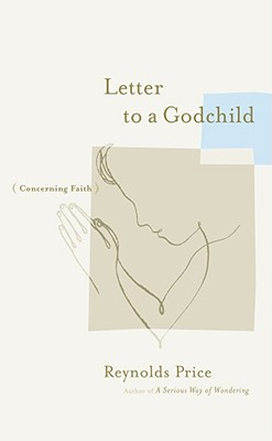 Letter to a Godchild: Concerning Faith