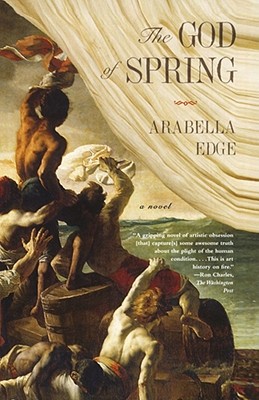 The God of Spring: A Novel