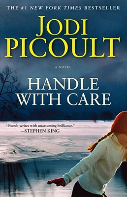 Handle with Care: A Novel: Picoult, Jodi: 9780743296427: : Books