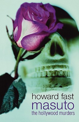 Masuto The Hollywood Murders, Fast, Howard Masuto The Hollywood Murders, Fast, Howard