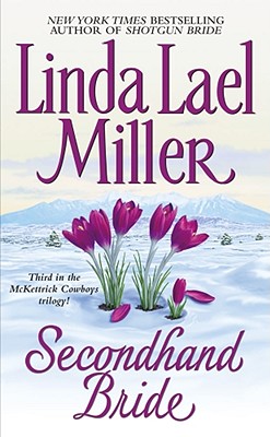 Secondhand Bride (McKettrick Cowboys Trilogy #3)