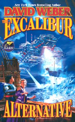 The Excalibur Alternative [Mass Market Paperback] Weber, David