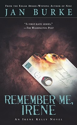 Remember Me, Irene : An Irene Kelly Novel