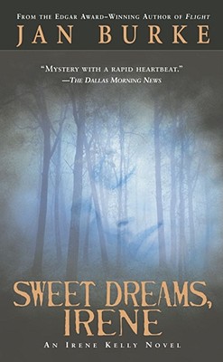 Sweet Dreams, Irene: An Irene Kelly Novel