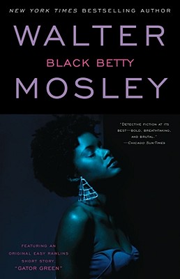 Black Betty: An Easy Rawlins Novel (4) (Easy Rawlins Mystery)