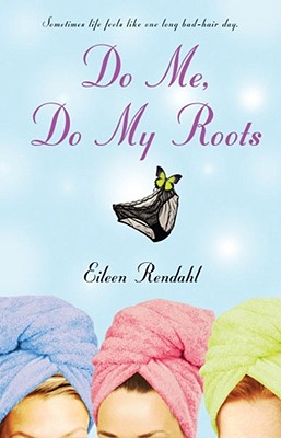 Image for Do Me, Do My Roots