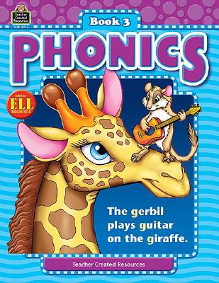Phonics Book 3 (Phonics (Teacher Created Resources))