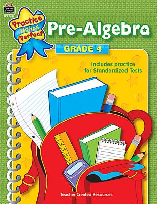 Image for Pre-Algebra Grade 4; Pre-Algebra Grade 4 Pre-Algebra Grade 4 Pre-Algebra Grade 4; Pre-Algebra Grade 4 Pre-Algebra Grade 4