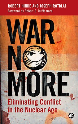 War No More: Eliminating Conflict in the Nuclear Age