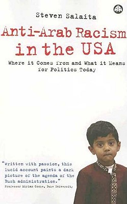 Anti-Arab Racism in the USA: Where It Comes From and What It Means For Politics Today