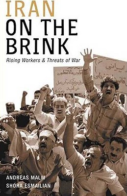 Iran on the Brink: Rising Workers and Threats of War