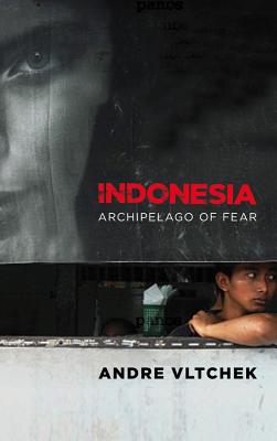 Indonesia: Archipelago of Fear (Co-Founder of Z Communications and Author of Parecon: Life After Capitalism (2003).)