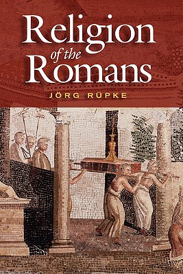 THE RELIGION OF THE ROMANS