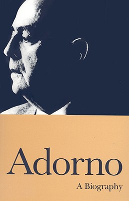 Adorno: A Biography