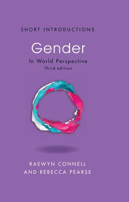 Gender: In World Perspective (Short Introductions)
