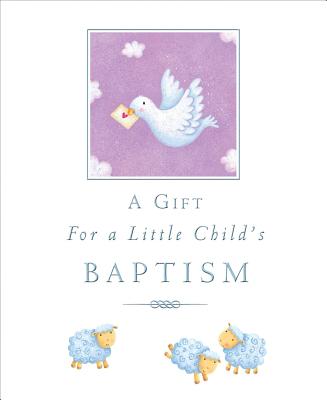 A Gift for a Little Child's Baptism