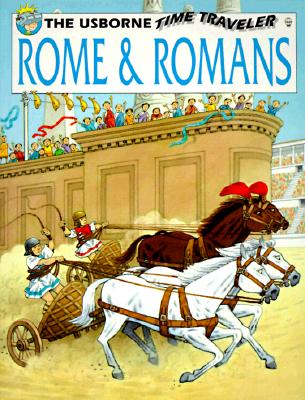 Rome and Romans (Time Traveler Series)
